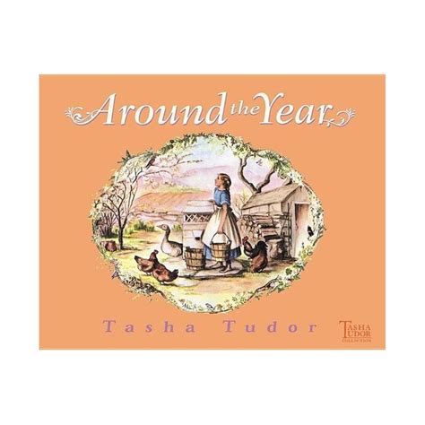 Around the Year by Tasha Tudor, Hardcover .